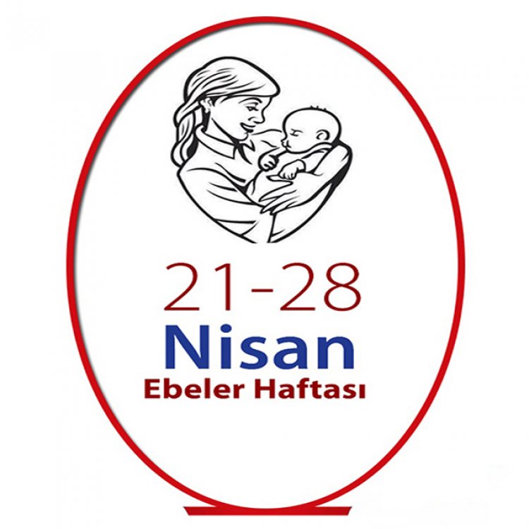 21-28 Nisan Ebeler Haftası
