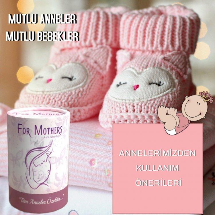 For Mothers Anne Bebek Çayı Tarifleri